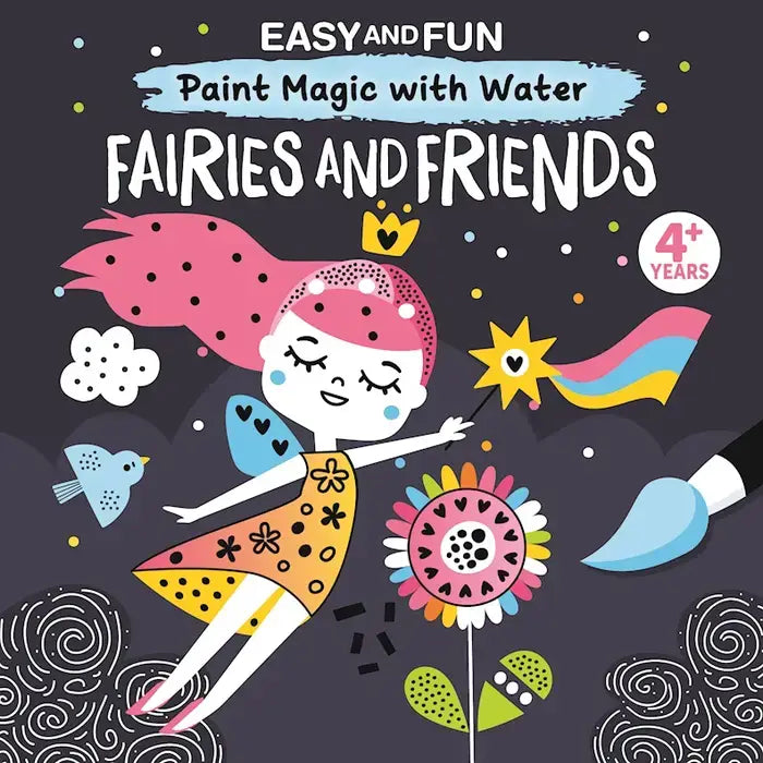 Paint Magic with Water: Fairies and Friends Painting Book